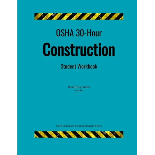OSHA 30-Hour Construction; Student Workbook - Paperback