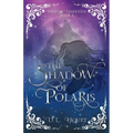 The Shadow of Polaris - Paperback
