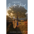For When I Am Tried - Paperback
