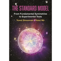 The Standard Model: From Fundamental Symmetries to Experimental Tests - Hardcover