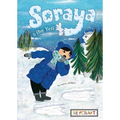 Soraya and the Yeti (Soraya, Book #3) - Hardcover