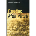 Reading Alasdair Macintyre's After Virtue - Paperback