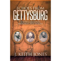 Echoes from Gettysburg: South Carolina's Memories and Images - Paperback