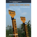 Living on a Time Bomb: Local Negotiations of Oil Extraction in a Mexican Community - Paperback