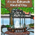 It's an Edmonds Kind of Day - Hardcover