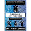 The Disabled Debt-Free Degree - Paperback