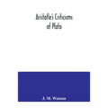 Aristotle's criticisms of Plato - Paperback