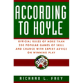 According to Hoyle: Official Rules of More Than 200 Popular Games of Skill and Chance with Expert Advice on Winning Play - Paperback
