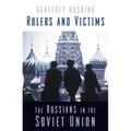 Rulers and Victims: The Russians in the Soviet Union - Paperback