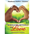 Wholeheartedly in Love - Romantic Poems - Paperback