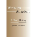 Western Atheism: A Short History - Paperback