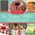 A Year with Six Sisters' Stuff: 52 Menu Plans, Recipes, and Ideas to Bring Families Together - Paperback