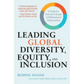 Leading Global Diversity, Equity, and Inclusion: A Guide for Systemic Change in Multinational Organizations - Hardcover