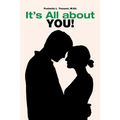 It's All about You! - Paperback