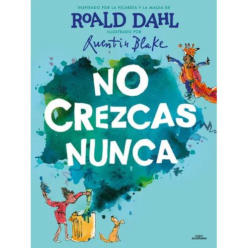 No Crezcas Nunca / Never Grow Up - Hardcover