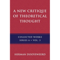 A New Critique of Theoretical Thought, Vol. 3 - Paperback