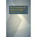 The Composition of Tender Is the Night - Paperback