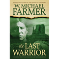 The Last Warrior: The Life and Times of Yellow Boy, Mescalero Apache - Paperback