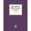 Gates County. North Carolina Guardian Bonds, 1810-1836 - Paperback