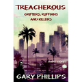 Treacherous: Grifters, Ruffians and Killers - Paperback