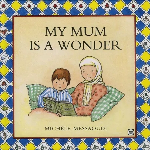 My Mum Is a Wonder - Hardcover