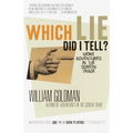 Which Lie Did I Tell?: More Adventures in the Screen Trade - Paperback