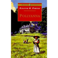 Pollyanna: Complete and Unabridged - Paperback