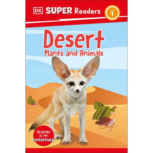 DK Super Readers Level 1 Desert Plants and Animals - Hardcover