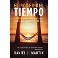 El poder del tiempo: 7 reglas de gestión del tiempo para tomar el control de tu vida - Paperback