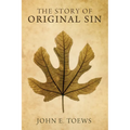 The Story of Original Sin - Paperback