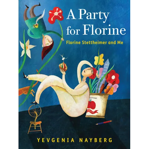 A Party for Florine: Florine Stettheimer and Me - Hardcover