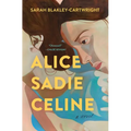 Alice Sadie Celine - Hardcover