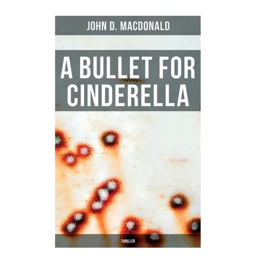 A Bullet for Cinderella (Thriller) - Paperback