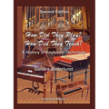 How Did They Play? How Did They Teach? - 2nd Edition Book/Online Audio - Paperback