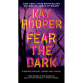 Fear the Dark - Mass Market Paperbound