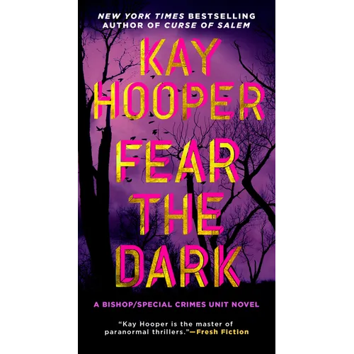 Fear the Dark - Mass Market Paperbound