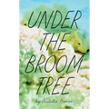 Under the Broom Tree - Paperback