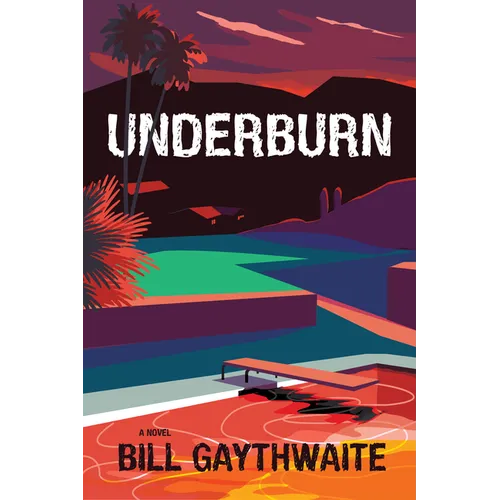 Underburn a Novel - Hardcover