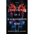 The Truth Of A Kaleidoscope Mind - Paperback