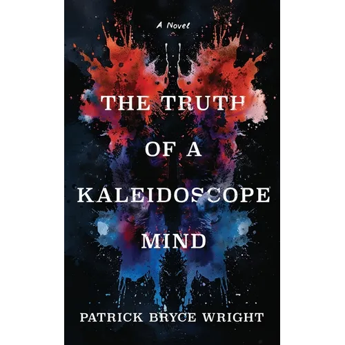 The Truth Of A Kaleidoscope Mind - Paperback