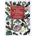 Shoes, Hats and Fashion Accessories: A Pictorial Archive, 1850-1940 - Paperback