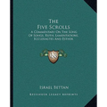 The Five Scrolls: A Commentary On The Song Of Songs, Ruth, Lamentations, Ecclesiastes And Esther - Paperback