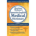 Merriam-Webster's Spanish-English Medical Dictionary - Mass Market Paperbound