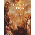 The Life of Elijah - Paperback