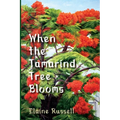 When the Tamarind Tree Blooms - Paperback