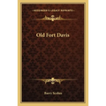 Old Fort Davis - Paperback