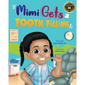 Mimi Gets a Tooth Filling - Paperback