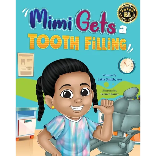 Mimi Gets a Tooth Filling - Paperback