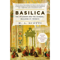 Basilica: The Splendor and the Scandal: Building St. Peter's - Paperback