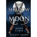 The Shadow and Moon: Moon Curse - Paperback